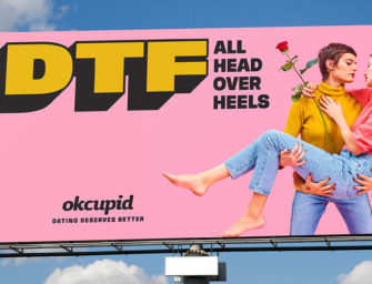 Наружная реклама OkCupid наполнила позитивными смыслами пошлую дейтинг-аббревиатуру