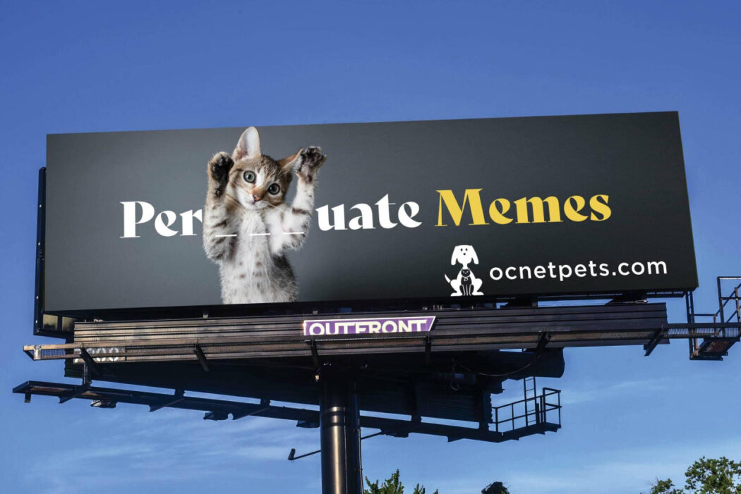 Perpetuate Memes billboard